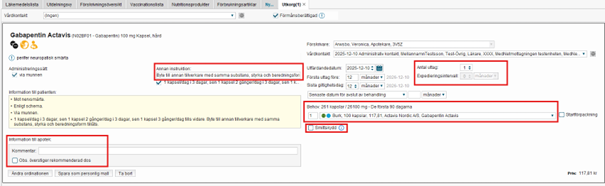De röda rutorna visar var den förifyllda informationen i en ordinationsmall kan ses om man går direkt till Utkorgen. Detta exempel visar att man har förifylld information för Annan instruktion, antal uttag och förpackning.
