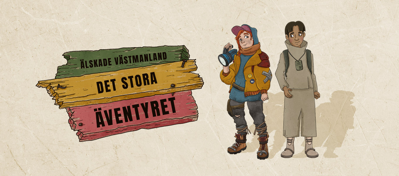 Tv&aring; illustrerade ungdomar st&aring;r bred en skylt "&Auml;lskade V&auml;stmanland. Det stora &auml;ventyret".